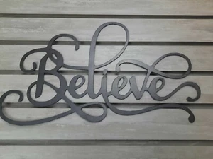 BELIEVE Metal Wall Art Word Quote Metal Sign Decor Steel RUSTIC Inspirational  - Picture 1 of 6