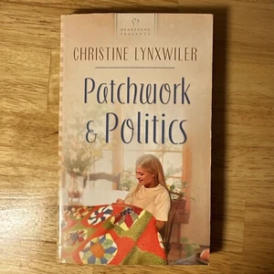 Patchwork & Politics by Christine Lynxwiler (Heartsong Presents) Paperback 2003 - Picture 1 of 9