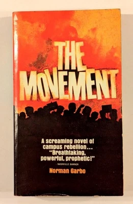 The Movement by Norman Garbo (1970) Pyramid V2277 Vintage Paperback; Leftist - Image 1 of 4