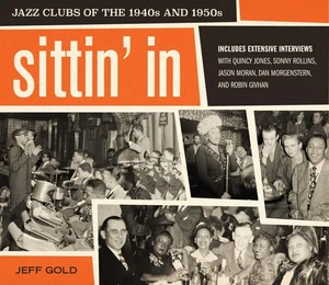 Sittin' In: Jazz Clubs of the 1940s and 1950s - Bild 1 von 1