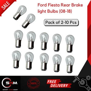 2-10X Ford Fiesta Rear Brake Light Bulbs Pair of Stop Tail Bulb Lights (08-18) - Picture 1 of 5