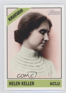 2009 Topps Heritage American Heroes Edition Helen Keller #75 1u7