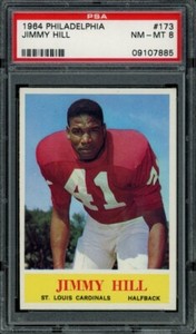 1964 Philadelphia Football #173 Jimmy Hill Cardinals PSA 8 NM-MT LOOK!