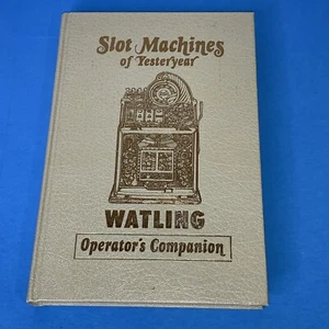 Slot Machines Of Yesteryear: Watling Operator's Companion Dan Post 1979 HC - Imagen 1 de 12