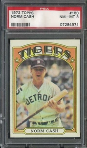 1972 TOPPS #150 NORM CASH PSA 8 TIGERS *B72389 - Picture 1 of 2