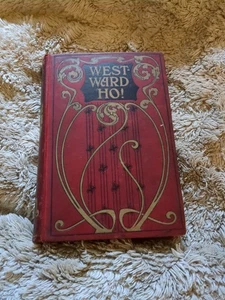 West-Ward Ho Charles Kingsley 1910er - Bild 1 von 3