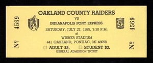 1985 Oakland County Raiders vs Indianapolis Pony Express *FULL Football Ticket* - Picture 1 of 2