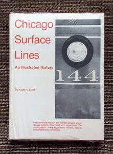 NEW SEALED 1974 Chicago Surface Lines by Alan Lind: An Illustrated History - Picture 1 of 2
