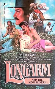 Longarm and the Moonshiners (Longarm #42) by Tabor Evans / 1982 Western - Bild 1 von 1