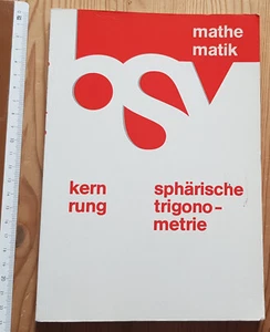 Sphärische Trigonometrie, bsv, Mathebuch, Kern Rung - Bild 1 von 2