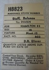  Hamilton 16s Balance Staff Marshall H8823 New in package