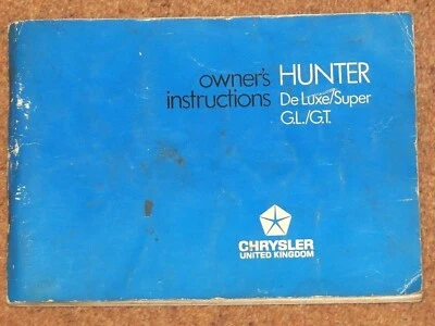 CHRYSLER HUNTER Owners Handbook Manual 1970-73 - GT, GL, Super, De Luxe - Image 1 of 4