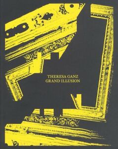 Theresa Ganz. Grand Illusion Von , Neues Buch, Gratis & , (Taschenbuch)