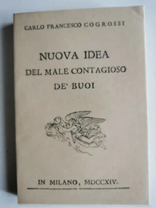 1714 - FRANCESCO COGROSSI - NUOVA IDEA DEL MALE CONTAGIOSO DE' BUOI - FAC-SIMILE - Picture 1 of 2