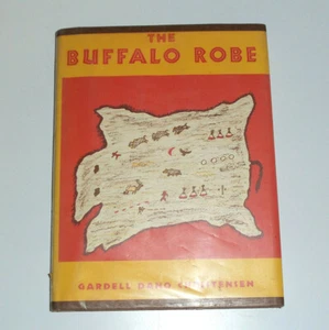 The Buffalo Robe 1960 illustrated Gardell Dano Christensen DJ Native American HC - Imagen 1 de 5