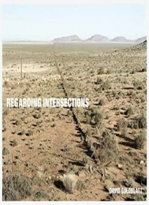 David Goldblatt: Regarding Intersections. Goldblatt 9783869307145 New.# - Bild 1 von 1