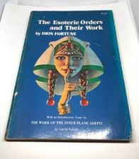 The Esoteric Orders and Their Work by Dione Fortune 1978 - Free Shipping