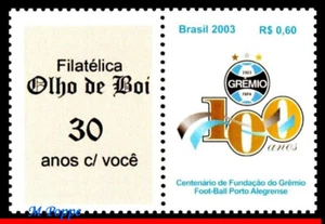 2895A BRAZIL 2003 CENTENARY OF THE GREMIO, SOCCER FOOTBALL, FAMOUS CLUBS, MNH - Picture 1 of 2
