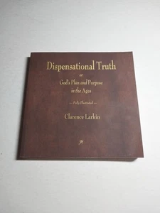 Dispensational Truth or God's Plan and Purpose in the Ages - Picture 1 of 24