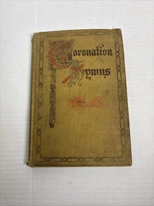 1910 Antique Hymnal “Coronation Hymns” - Picture 1 of 4