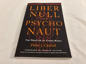 Liber Null and Psychonaut : The Practice of Chaos Magic (Revised and Expanded) - Imagen 1 de 4