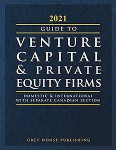 Guide to Venture Capital & Private Equity Firms 2021: Domestic & Internationa... - Picture 1 of 1
