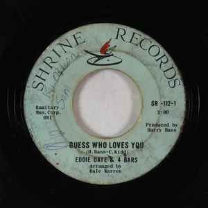 Northern/Deep Soul 45 - Eddie Daye & 4 Bars - Guess Who Loves You - Shrine - Picture 1 of 2
