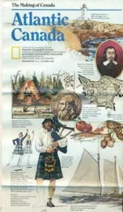 VINTAGE -NATIONAL GEOGRAPHIC MAP - THE MAKING OF CANADA - ATLANTIC CANADA - 1993 - Picture 1 of 2
