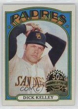 2021 Topps Heritage 1972 Topps 50th Anniversary Buybacks Dick Kelley #412