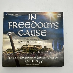 In Freedoms Cause New The Extraordinary Adventures of G.A. Henty Wallace & Bruce - Foto 1 di 5