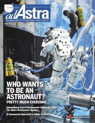 Ad Astra Magazine National Space Society Fall 2014 to Stars Astronaut ISS NASA Foto 1 de 4