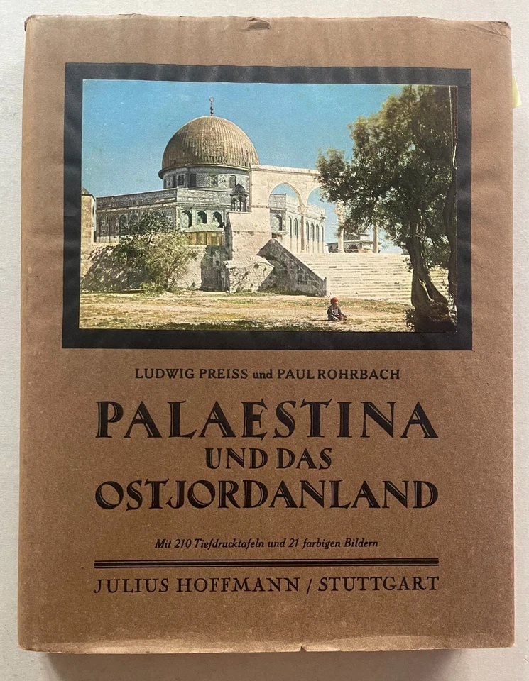 Ludwig Preiss Paul Rohrbach Palaestina Ostjordanland, Palaestina, Ostjordanland - Bild 1 von 1