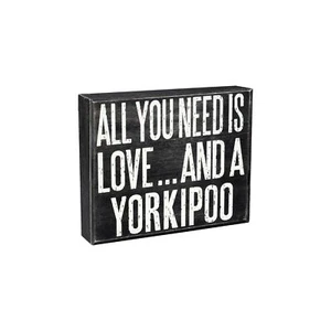 JennyGems Yorkipoo Gifts, Yorkipoo Sign, All You Need Is Love and a Yorkipoo - Picture 1 of 8