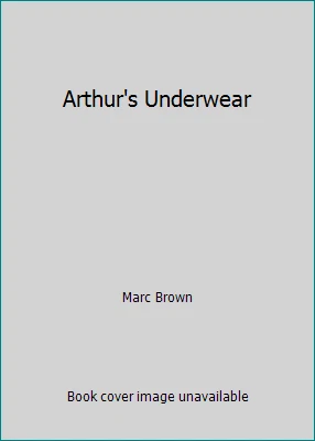 Arthur's Underwear by Marc Brown - Image 1 of 1