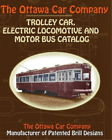 The Ottawa Car  The Ottawa Car Company Trolley Car, Electric Locomot (Paperback)