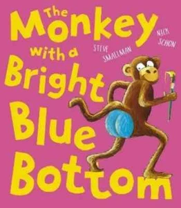 THE MONKEY WITH A BRIGHT BLUE BOTTOM BY STEVE SMALLMAN BRAND NEW SOFTCOVER - Picture 1 of 1