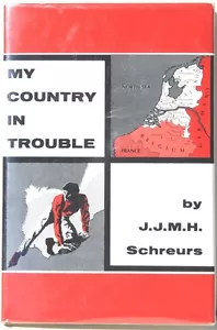 My Country in Trouble by Schreurs Holland in WWII Signed Copy - Imagen 1 de 3