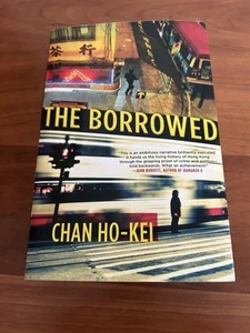 THE BORROWED Chan Ho-Kei 1st Grove Edition Trade Paperback 2017 Hong Kong - Picture 1 of 3