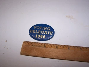1966 Vintage VOTING DELEGATE Pinback Button Pin - Bild 1 von 2