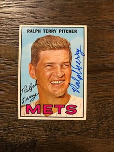 Ralph Terry NY Yankees Mets 1967 Topps signed autographed baseball card - Picture 1 of 1