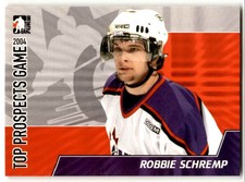 2004-05 In The Game Heroes and Prospects Top Game Robbie Schremp #TPG-11