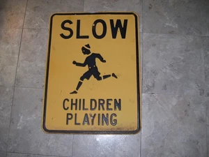 SLOW CHILDREN PLAYING SIGN 18" x 24" street play ground - Imagen 1 de 4