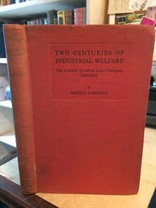 Raistrick: Two Centuries of Industrial Welfare: The London (Quaker) Lead Company - Picture 1 of 1