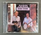 BYRON BERLINE & JOHN HICKMAN DOUBLE TROUBLE - SEALED CD***CASE CRACKED