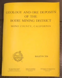Gold Mining Geology Ore Deposits of Bodie Mining District Mono County Calif 1986 - Picture 1 of 11