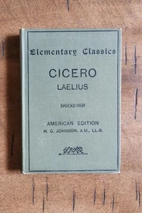 Cicero Laelius Elementary Classics American Edition Shuckburgh 1898 - Picture 1 of 6