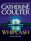 Whiplash (Basic) By Coulter, Catherine