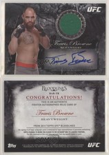 2014 Topps UFC Bloodlines Auto Relics /175 Travis Browne #BAR-TB Auto