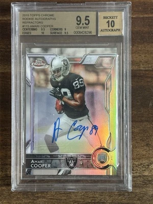 2015 Topps Chrome - Rookies Amari Cooper #115 Refractor Autographs /150 BGS 9.5 - Image 1 of 2
