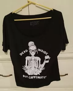 T-shirt donna morta dentro ma caffeina scheletro fiore amante del caffè media - Foto 1 di 3
